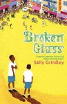 Broken Glass - Sally Grindley