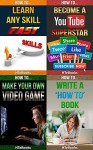 How To 4Pack - How To Learn Any Skill Fast, How To Become a YouTube Superstar, How To Make Your Own Video Game, How To Write A How To Book (How To 4Packs 2) - HTeBooks