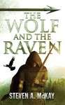 The Wolf and the Raven: Volume 2 (The Forest Lord) by Steven A. McKay (2014-04-07) - Steven A. McKay