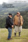 The Etiquette of Freedom: Gary Snyder, Jim Harrison and The Practice of the Wild - Gary Snyder, Jim Harrison, Paul Ebenkamp