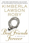 Best Friends Forever - Kimberla Lawson Roby