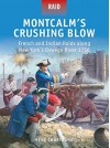 Montcalm's Crushing Blow - French and Indian Raids along New York's Oswego River 1756 - René Chartrand