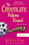 The Chocolate Falcon Fraud: A Chocoholic Mystery - JoAnna Carl