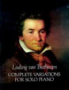 Complete Variations for Solo Piano - Ludwig van Beethoven