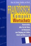 Französisch Kompakt Wortschatz - Unknown