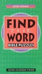 Find the Word Bible Puzzles: Jesus Speaks - John Hudson Tiner