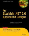 Pro Scalable .Net 2.0 Application Design - Joachim Rossberg