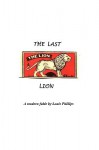 The Last Lion - Louis Phillips, M. Stefan Strozier, Kyle Torke