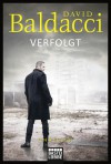 Verfolgt: Thriller (Will Robie, Band 2) - David Baldacci, Uwe Anton