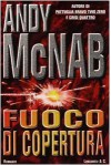 Fuoco di copertura - Andy McNab