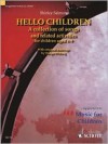 Hello Children: A Collection of Songs and Related Activities for Children Aged 4-9 - Shirley Salmon