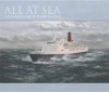 All at Sea: The Maritime Art of Robert Lloyd - Robert Lloyd