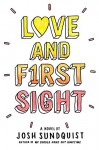 Love and First Sight - Josh Sundquist