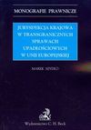 Jurysdykcja krajowa w transgranicznych sprawach upadłościowych w Unii Europejskiej - Marek Szydło