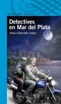 Detectives en Mar del Plata (Detectives, #6) - María Brandán Aráoz