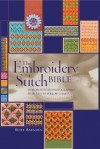 The Embroidery Stitch Bible: Over 200 Stitches Photographed with Easy to Follow Charts - Betty Barnden