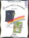 Once Upon a Rainbow, Book 3: Intermediate - Late Intermediate - Nancy Faber