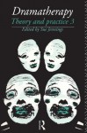 Dramatherapy: Theory and Practice, Volume 3: Vol 3 - Sue Jennings