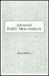 Advanced Basic Meta-Analysis: Version 1.10 - Brian Mullen