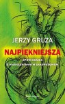 Najpiękniejsza. Opowiadania z nieoczekiwanym zakończeniem - Jerzy Gruza