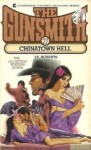 The Gunsmith #027: Chinatown Hell - J.R. Roberts