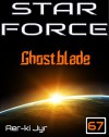 Star Force: Ghostblade (SF67) - Aer-ki Jyr