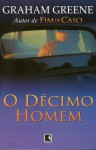 O Décimo Homem - Graham Greene, Flávio Moreira da Costa