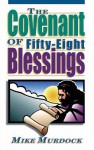 The Covenant of Fifty-Eight Blessings - Mike Murdock