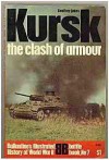 Kursk: The Clash Of Armour (Ballantine's Illustrated History of World War II, battle book No 7) - Geoffrey Jukes