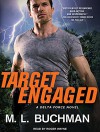 Target Engaged (Delta Force) - Roger Wayne, M.L. Buchman