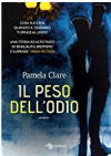 Il peso dell'odio - Pamela Clare 