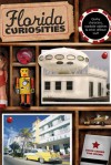 Florida Curiosities, 3rd - David Grimes, Tom Becnel