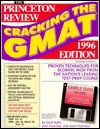 Cracking the GMAT with Sample Tests on Computer Disk '96 Ed (WIN) (Princeton Review) - Geoff Martz