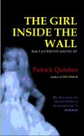 The Girl Inside the Wall - Patrick Quinlan