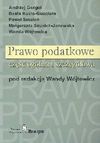 Prawo podatkowe czę?ć ogólna i szczegółowa - Andrzej Gorgol, Beata Kucia Gu?Ciora, Paweł Smoleń, Małgorzata Szustek Janowska, Wanda Wójtowicz