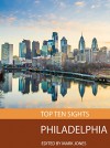 Top Ten Sights: Philadelphia - Mark Jones