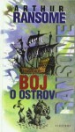 Boj o ostrov (Vlaštovky a Amazonky, #1) - Arthur Ransome, Zora Wolfová, Jan Cerny