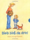 Bleib bloss da drin! - Sibylle Rieckhoff, Jürgen Rieckhoff