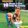 10 Ways I Can Help My Family - Sara Antill