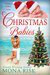 Christmas Babies (Holiday Babies Series) - Mona Risk