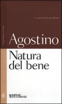 La natura del bene - Augustine of Hippo