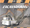 Excavadoras = Giant Diggers - Jim Mezzanotte, Tatiana Acosta, Guillermo Gutierrez