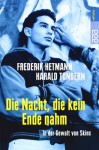 Die Nacht, die kein Ende nahm. In der Gewalt von Skins. ( Ab 12 J.). - Frederik Hetmann, Harald Tondern