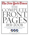 The New York Times: The Complete Front Pages: 1851-2008 [With 3 CDROMs] - Richard Bernstein