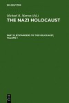 The Nazi Holocaust. Part 8: Bystanders to the Holocaust. Volume 1 - Michael R. Marrus