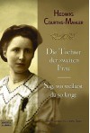 Die Tochter der zweiten Frau / Sag, wo weiltest du so lange? - Hedwig Courths-Mahler