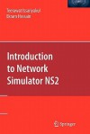 Introduction to Network Simulator Ns2 - Teerawat Issariyakul, Ekram Hossain