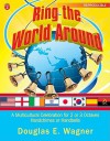 Ring the World Around: A Multicultural Celebration for 2 or 3 Octaves Handchimes or Handbells - Douglas E. Wagner