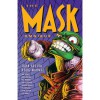 The Mask Omnibus Volume 1 (The Mask) - Doug Mahnke, John Arcudi, Matt Webb, Keith Williams, Rich Perrotta