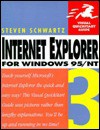 Internet Explorer 3 for Windows 95/NT Visual QuickStart Guide - Steven A. Schwartz